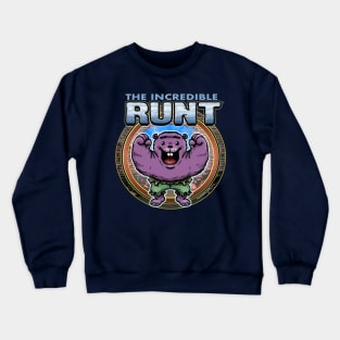 The Incredible Runt Crewneck Sweatshirt